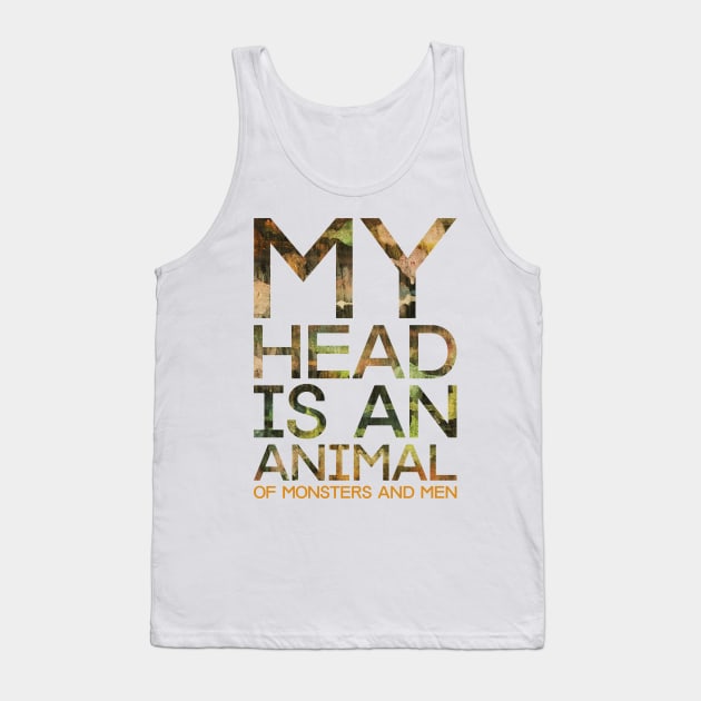 My Head Is An Animal Tank Top by gianbautista